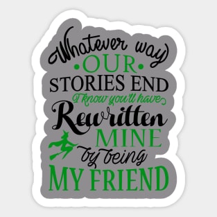 Being My Friend Sticker